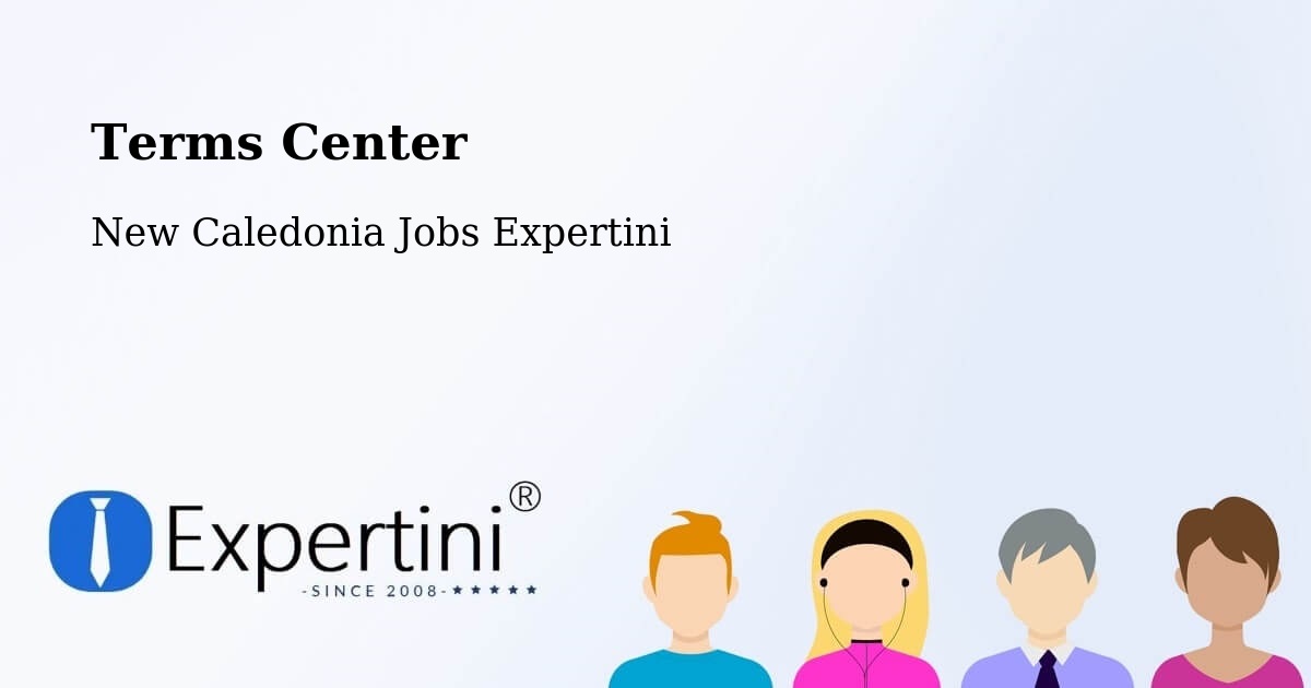 Terms of Service – Guéhi - New Caledonia Jobs Expertini